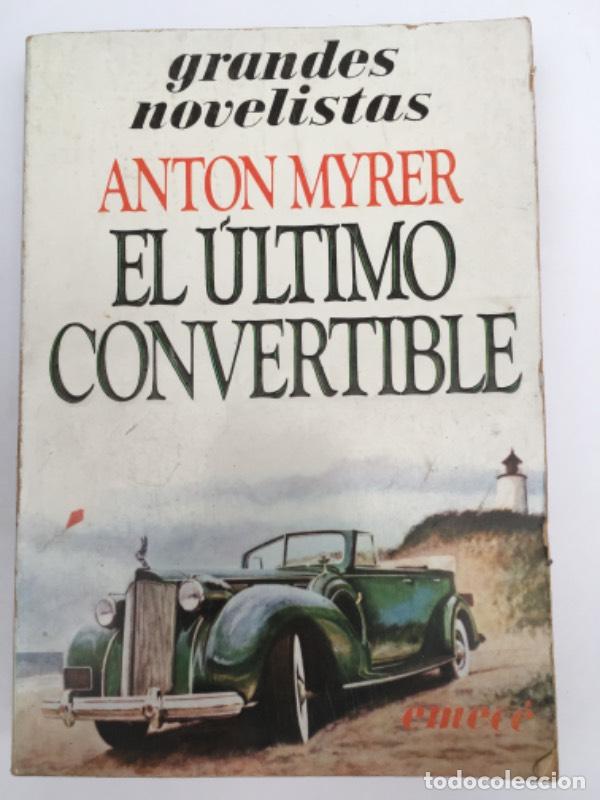 Libros: El &uacute;litmo convertible - Anton Myrer - Foto 1