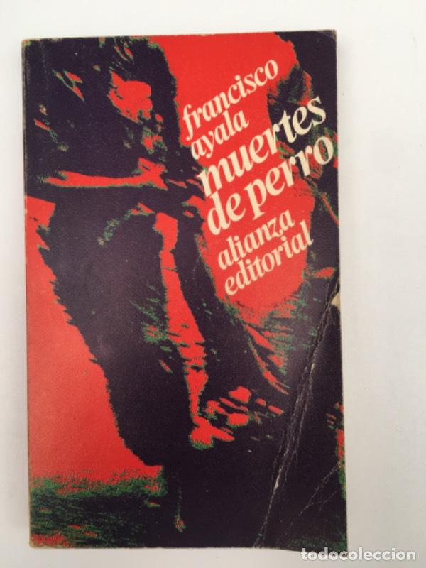 Libros: Muertes de perro - Francisco Ayala - Foto 1