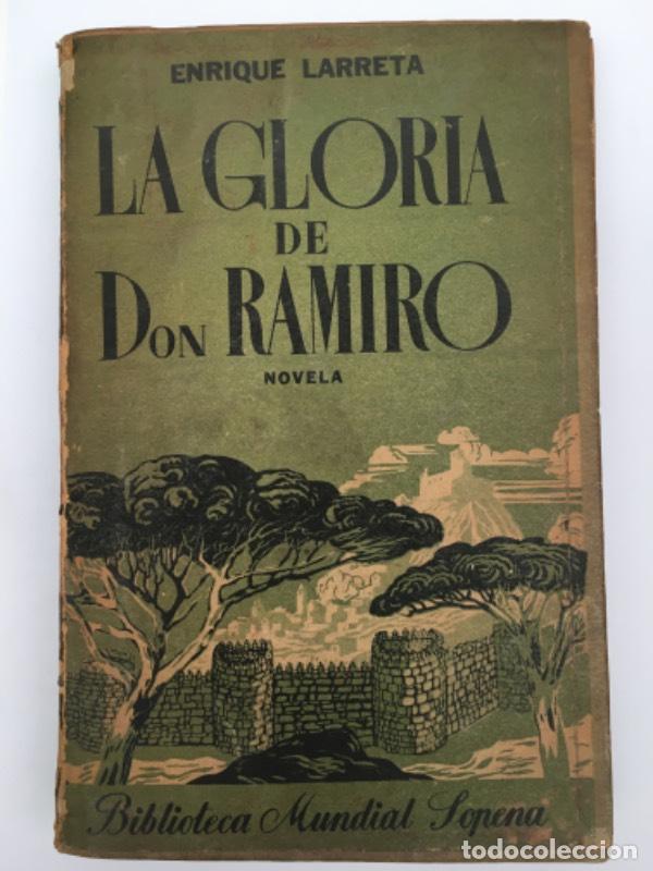 Libros: La gloria de Don Ramiro - Enrique Larreta - Foto 1