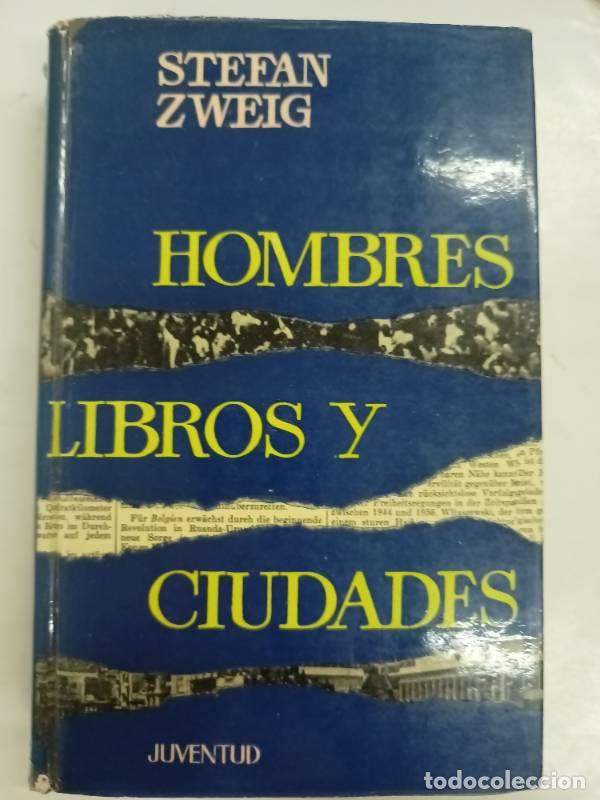 Libros: Hombres, libros y ciudades - Stefan Zweig - Foto 1
