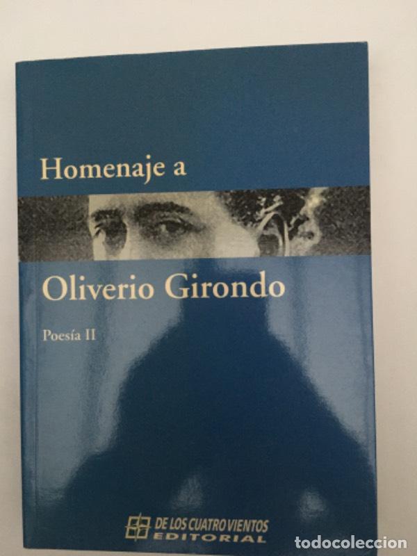 Libri di seconda mano: Homenaje a Oliverio Girondo poes&iacute;a II - Varios autores