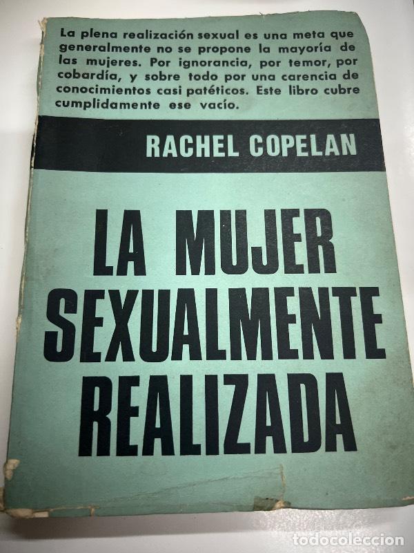 Libri di seconda mano: La mujer sexualmente realizada - Rachel Copelan
