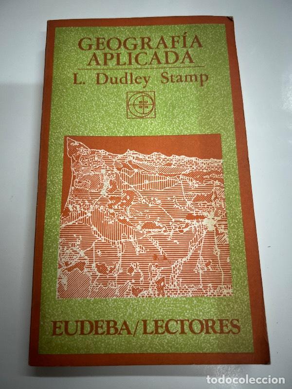 Libri di seconda mano: Geografia aplicada - L. Dudley Stamp
