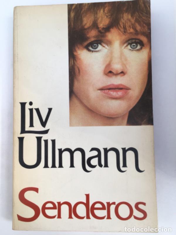 Libros: Senderos - Liv Ullmann - Liv Ullmann - Foto 1