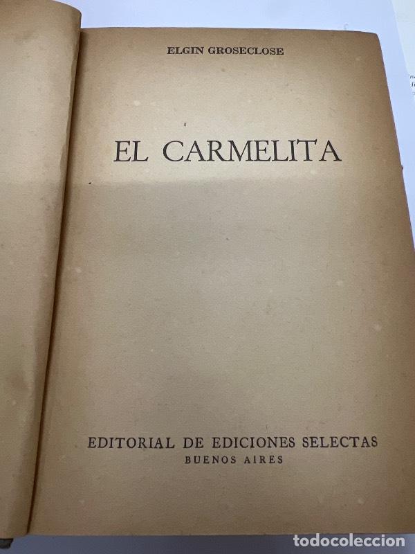 Libri di seconda mano: El carmelita - Elgin Groseclose