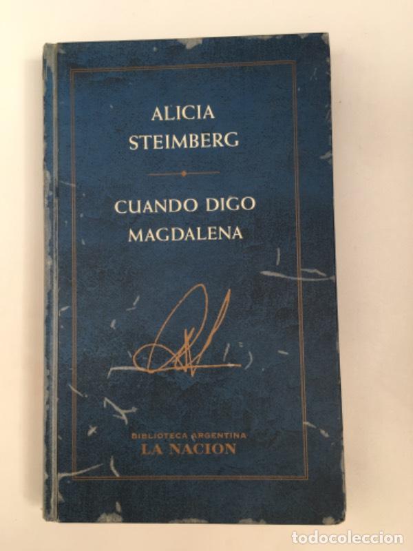 Libros: Cuando digo Magdalena - Alicia Steimberg - Foto 1