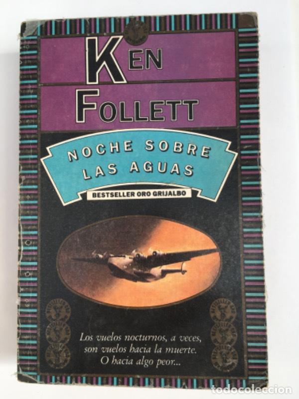 Libros: Noche sobre las aguas - Ken Follett - Foto 1