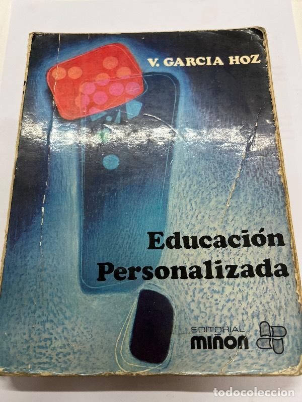 Libros: Educacion personalizada - V. Garcia Hoz - Foto 1