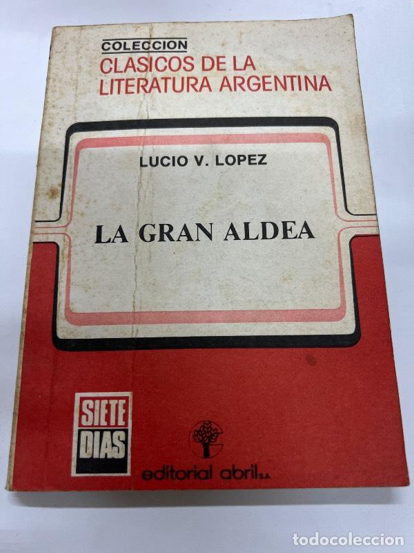 Libros: La gran aldea - Lucio V. Lopez - Foto 1