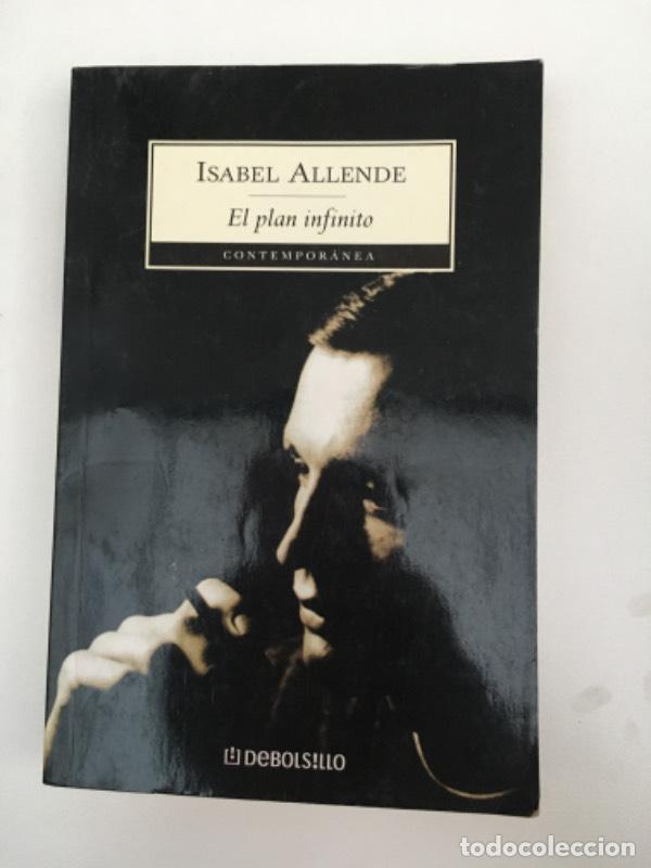 Libros: El Plan Infinito - ISABEL ALLENDE - Foto 1