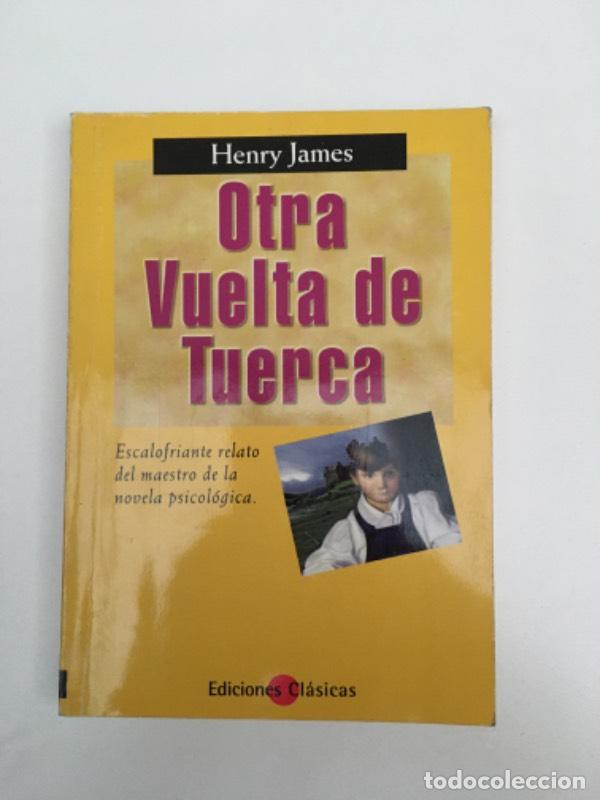 Libros: Otra vuelta de tuerca - Henry James - Foto 1