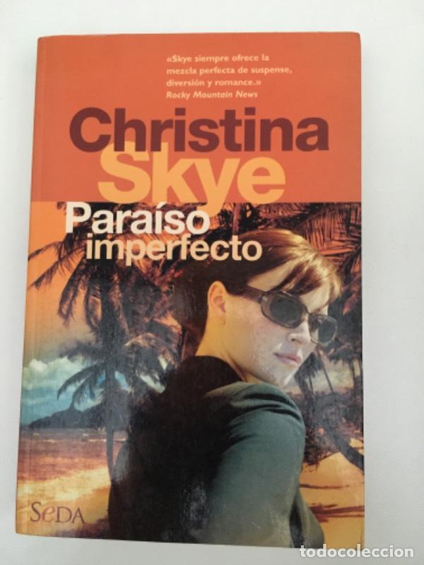 Libros: Para&iacute;so Imperfecto - Christina Skye - Foto 1