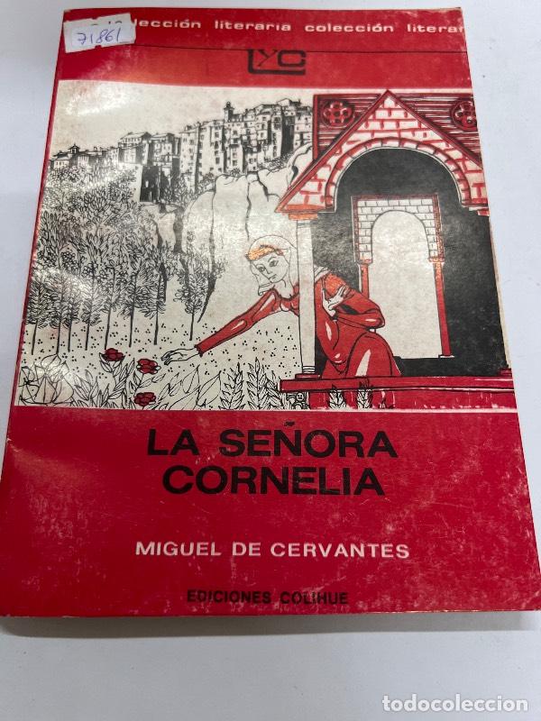 Libri di seconda mano: La se&ntilde;ora cornelia - Miguel de Cervantes