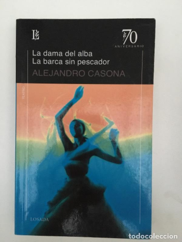Libros: DAMA DEL ALBA - BARCA SIN PESCADOR.. - Casona Alejan - Foto 1