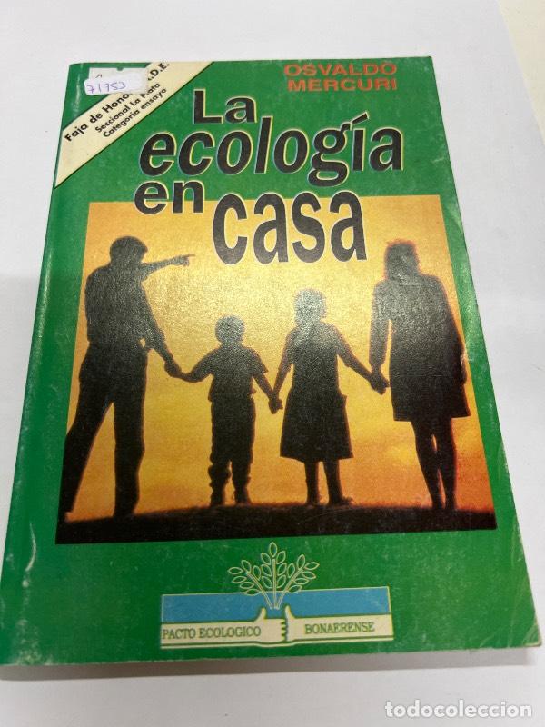 Libros: La ecologia en casa - Osvaldo Mercuri - Foto 1