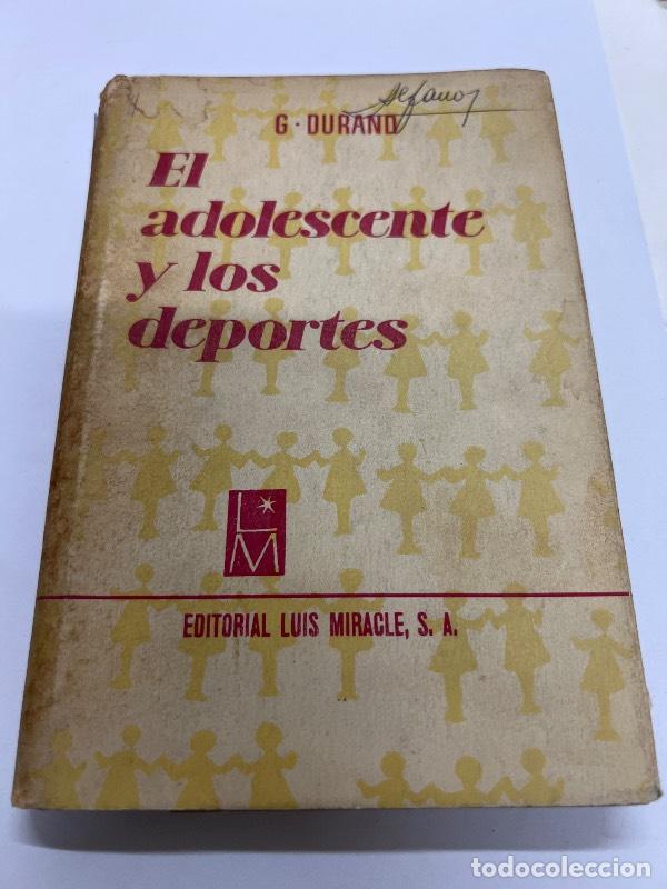 Libri di seconda mano: El adolescente y los deportes - G. Durand