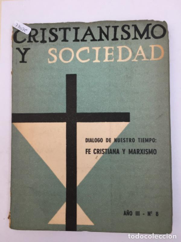 Libri di seconda mano: Cristianismo y sociedad - Varios autores
