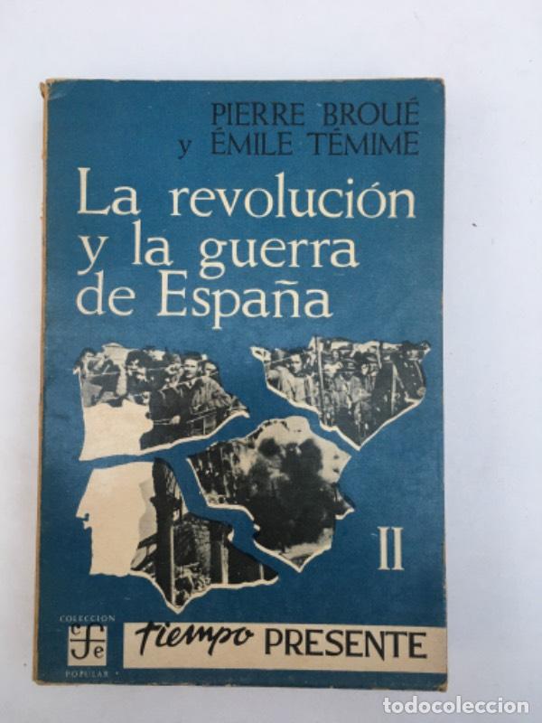 B&uuml;cher: La revoluci&oacute;n y la guerra de Espa&ntilde;a II - Pierre Brou&eacute;