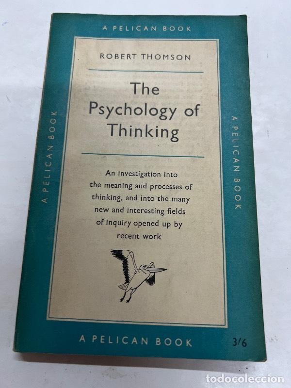 Libri di seconda mano: The psychology of thinking - Robert Thomson