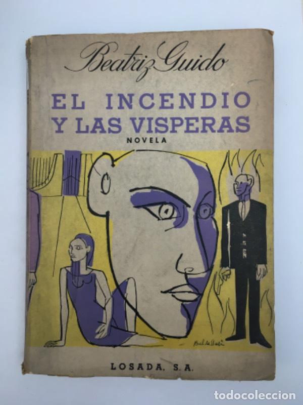 Libros: El incendio y las visperas - Beatriz Guido - Foto 1