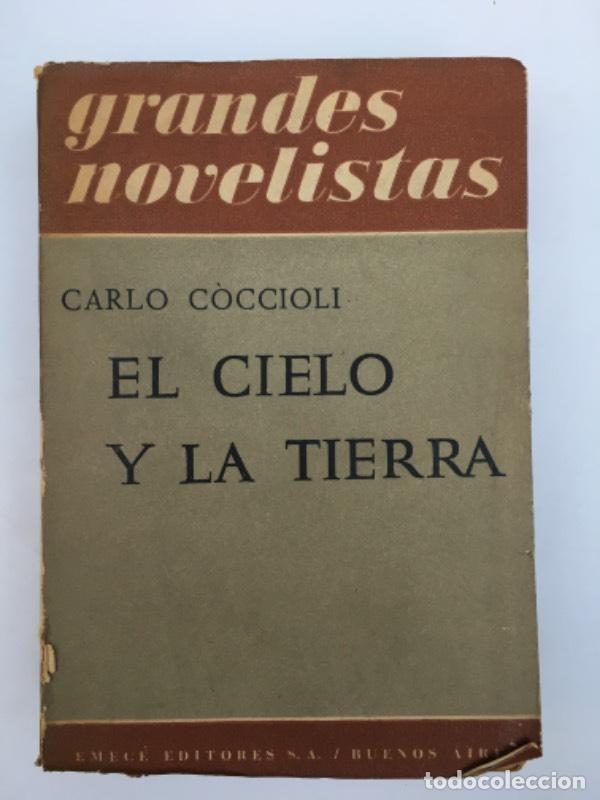 Libri di seconda mano: El cielo y la tierra - Carlo Coccioli