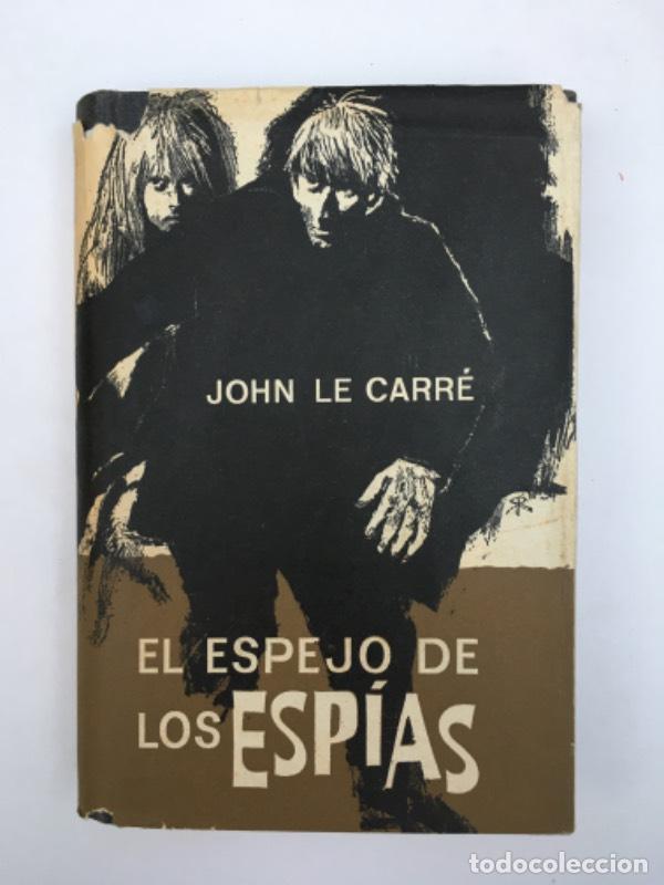 B&uuml;cher: El espejo de los esp&iacute;as - John Le carre