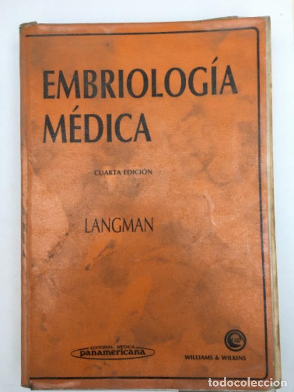 Libri di seconda mano: Embriolog&iacute;a m&eacute;dica - Langman