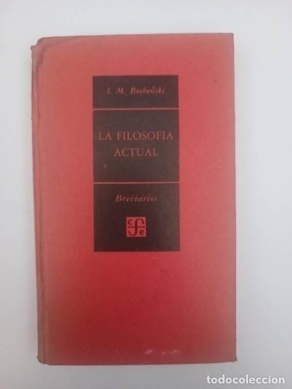 Libros: La filosof&iacute;a actual - L.M. Bochenski