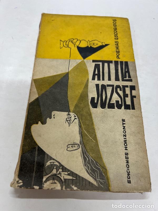 Libros: Poemas escogidos - Attila Jozsef - Foto 1