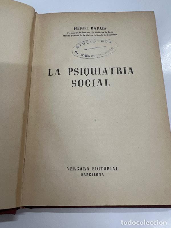 Libri di seconda mano: La psiquiatria social - Henri Baruk