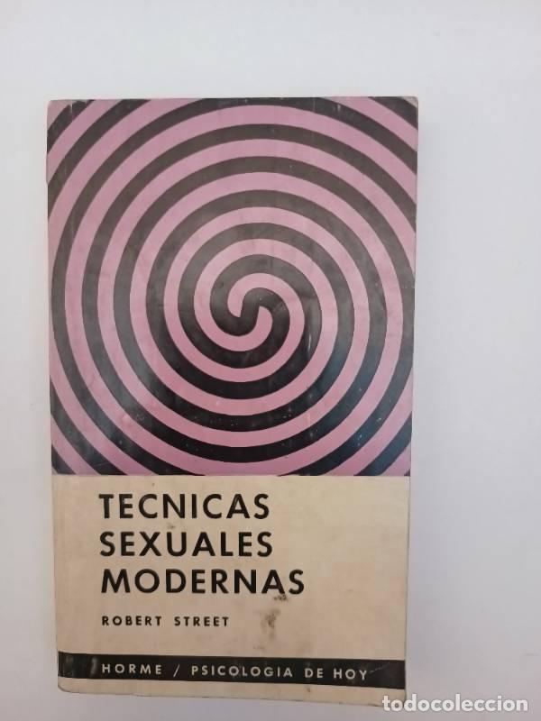 Libros: T&eacute;cnicas sexuales modernas - Robert Street - Foto 1