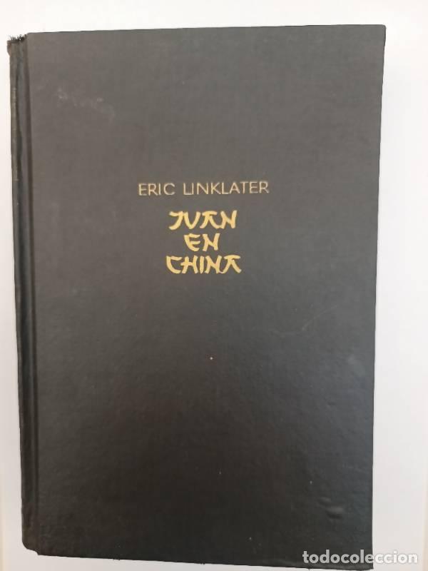 Libros: Juan en China - Eric Linklater - Foto 1
