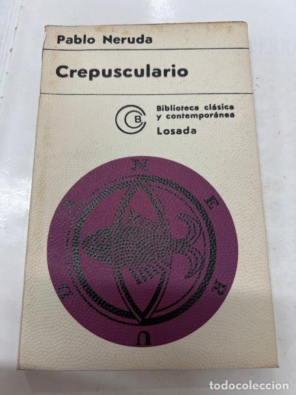Libros: Crepusculario - Pablo Neruda - Foto 1