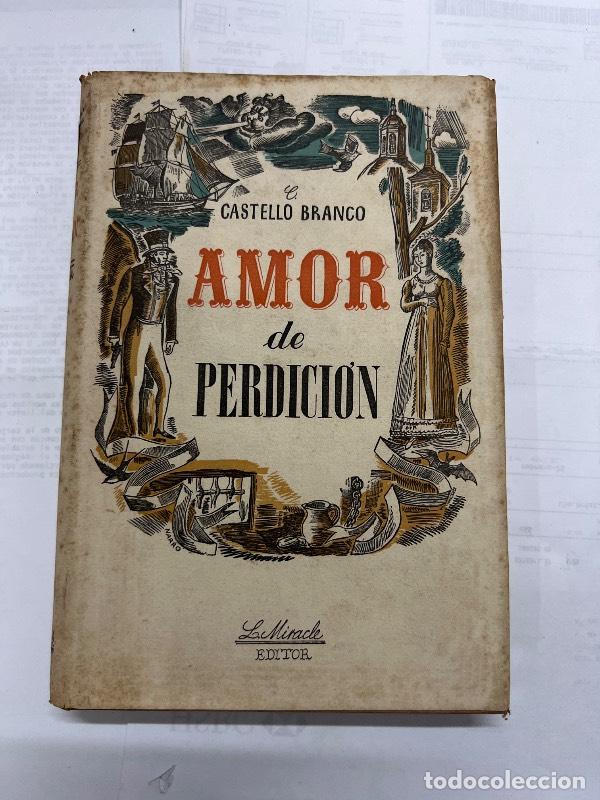 Libros: Amor de perdicion - Castello Branco - Foto 1