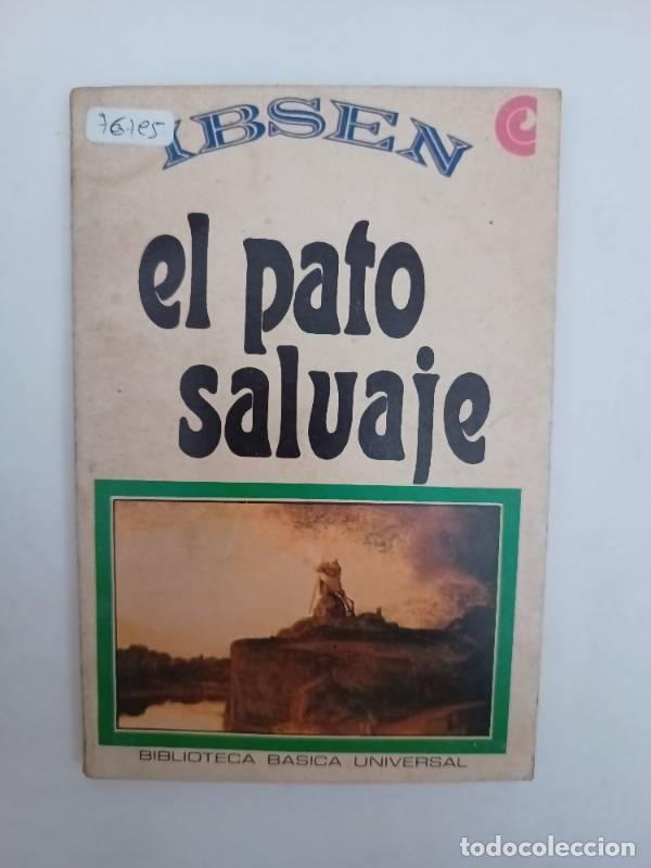 Libros: El pato salvaje - Ibsen - Foto 1