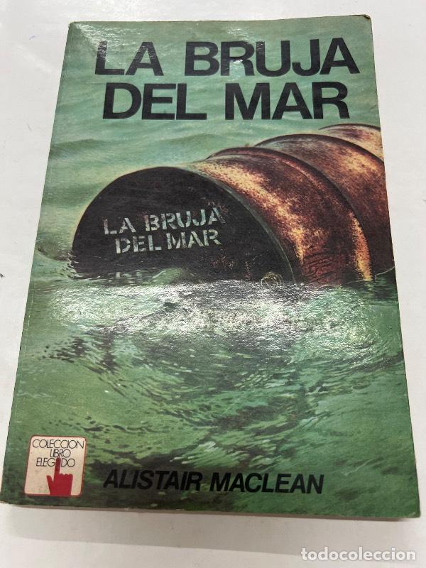 Libros: La bruja del mar - Alistair Maclean - Foto 1