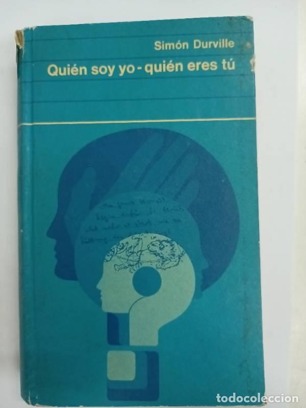 Libros: Quien soy yo- Quien eres tu - Simon Durville - Foto 1