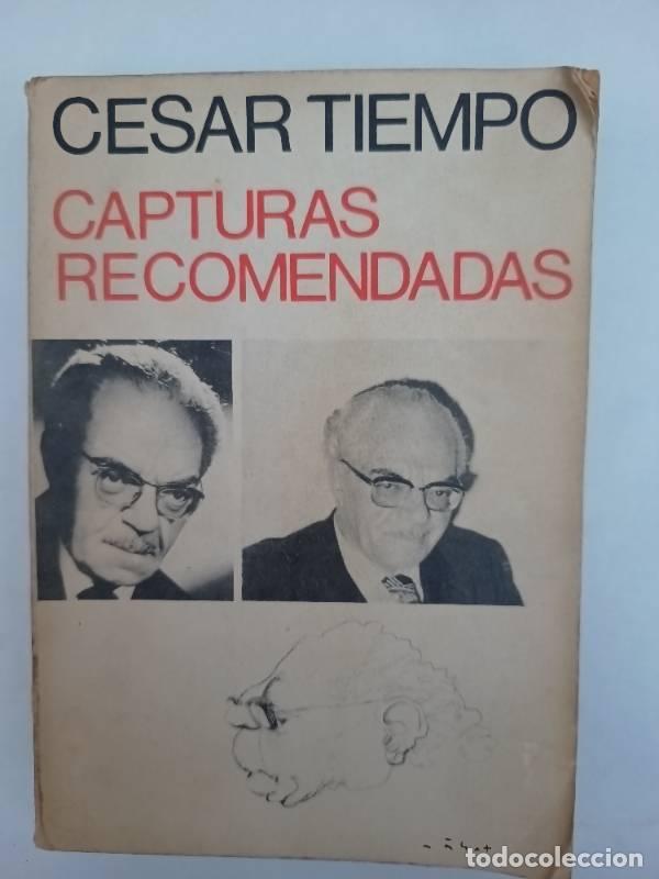 Libros: Caputras recomendadas - Cesar Tiempo - Foto 1