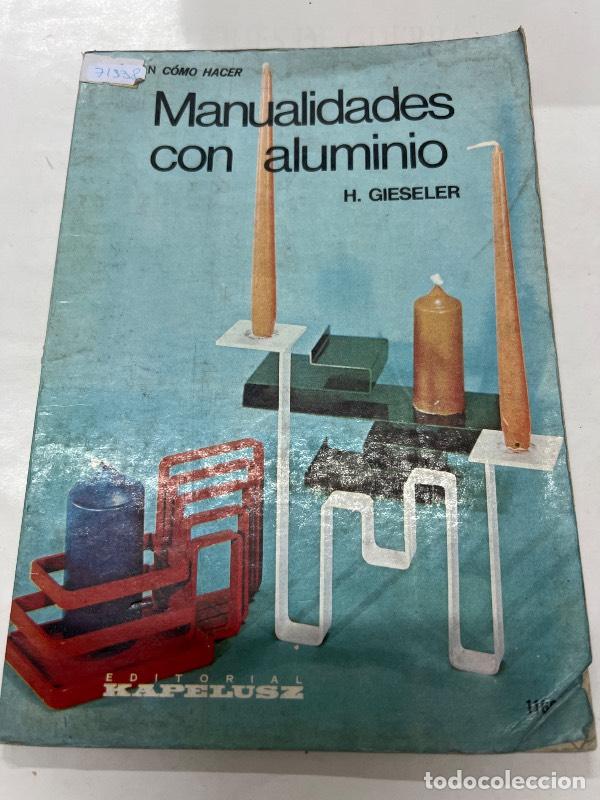 Libros: Manualidades con aluminio - H. Gieseler - Foto 1
