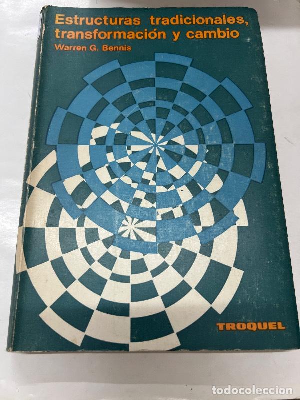 B&uuml;cher: Estructuras tradicionales, transformacion y cambio - Warren Bennis