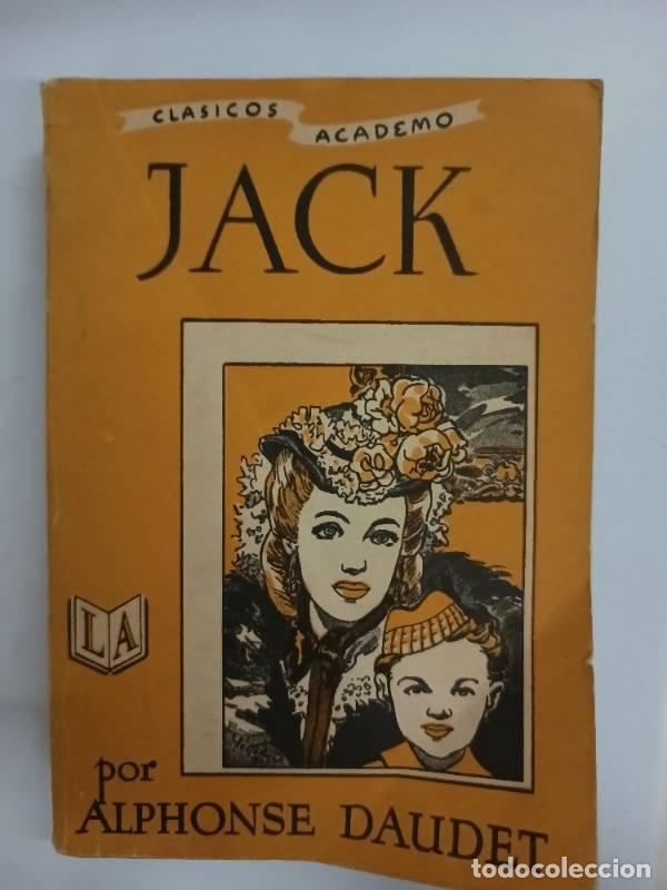 Libros: Jack - Alphonse Daudet - Foto 1