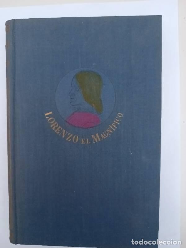 Libros: Lorenzo el magn&iacute;fico - Marcel Brion - Foto 1