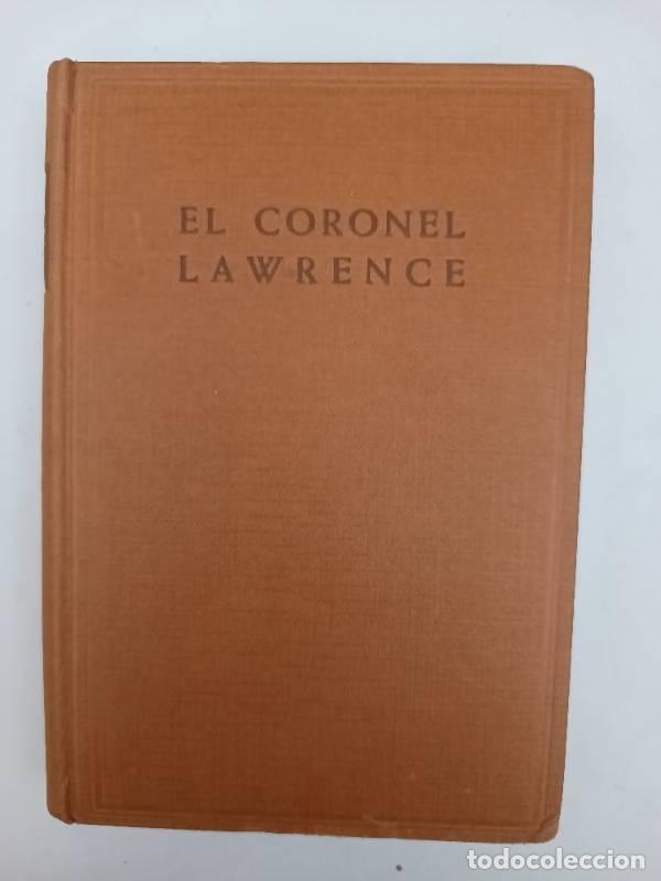 Libros: El coronel Lawrence - L. Thomas - Foto 1