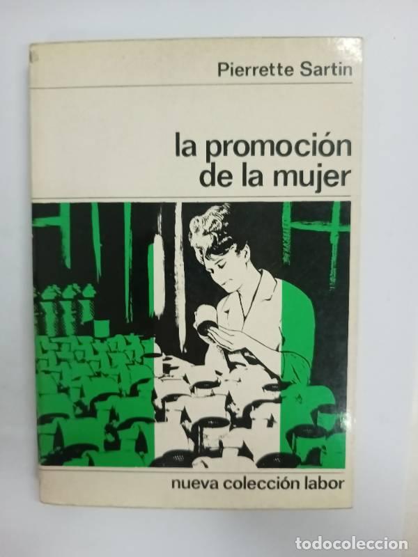 B&uuml;cher: La promocion de la mujer - Pierrette Sartin