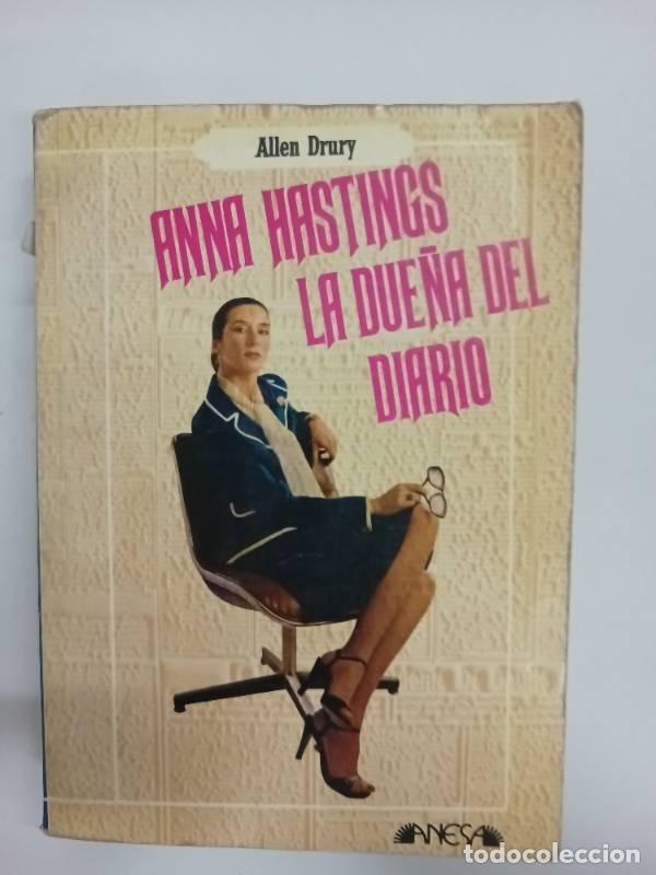 Libros: Anna hastings la due&ntilde;a del barrio - Allen Drury - Foto 1