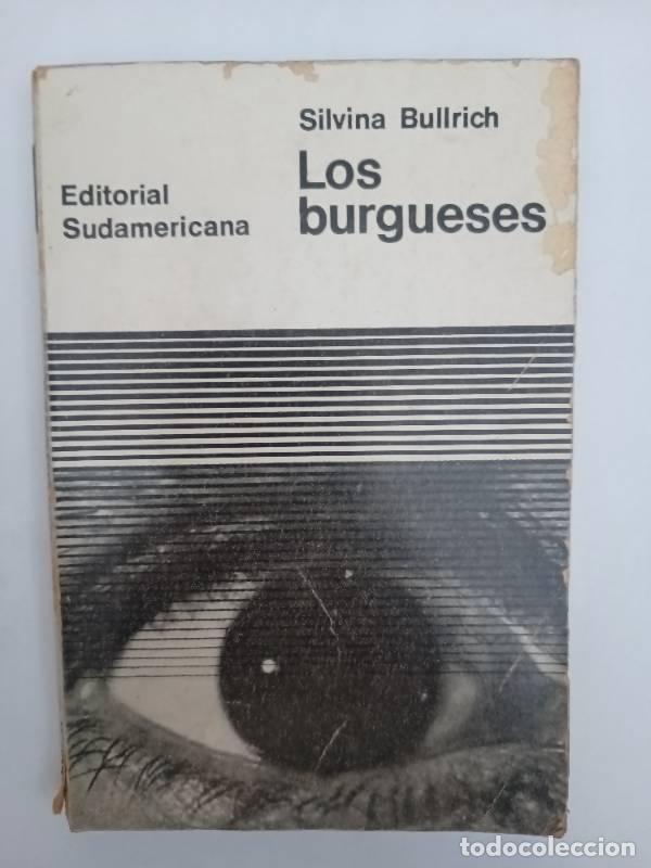 Libros: Los burgueses - Silvina Bullrich - Foto 1