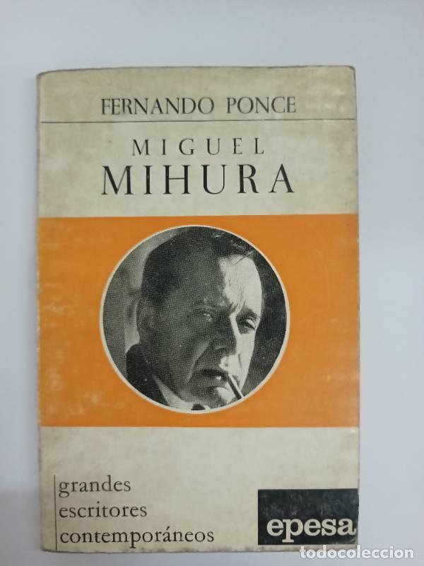 Libros: Miguel Mihura - Fernando Ponce - Foto 1