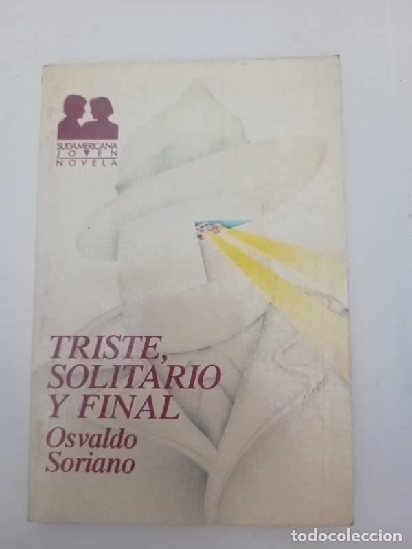 Libros: Triste, solitario y final - Soriano Osvaldo - Foto 1
