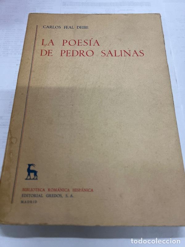 Libri di seconda mano: La poesia de Pedro Salinas - Carlos Feal Deibe