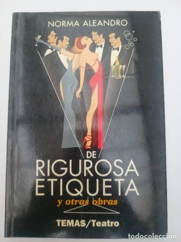 Libros: de Rigurosa Etiqueta - Norma Aleandro